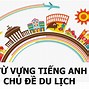 Du Lịch Tự Túc Có Tốt Không Voz Tiếng Anh Là Gì Ạ