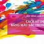 Học Tiếng Anh Về Màu