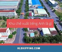 Khu Chế Xuất Là Gì Tiếng Anh