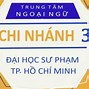 Trung Tâm Ngoại Ngữ Đại Học Sư Phạm Tphcm Chi Nhánh 1 Tphcm